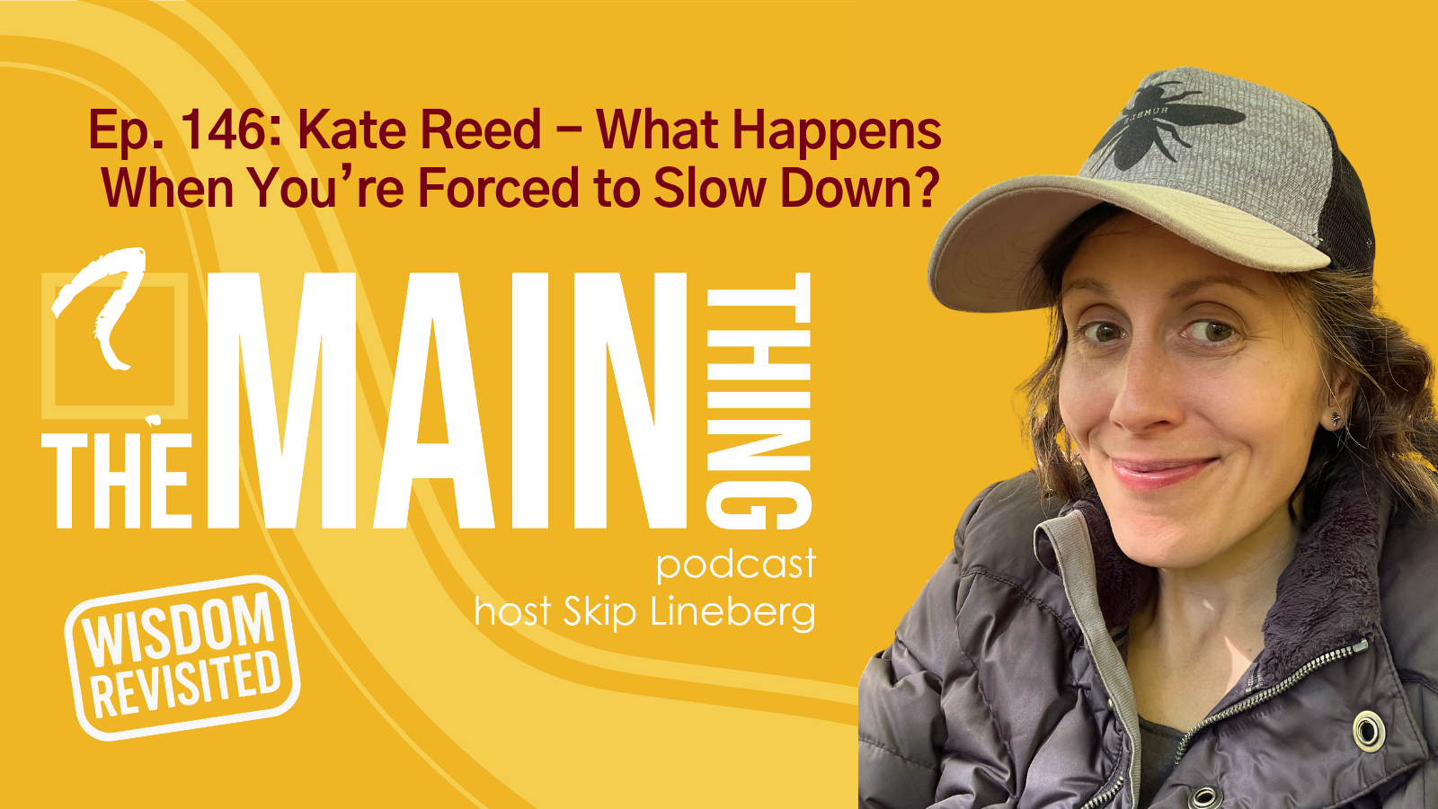 Click cover image to listen to wisdom conversation with Kate Reed